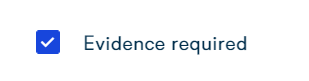 Evidence required checkbox on the activity form