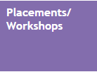 Placements and workshops tile